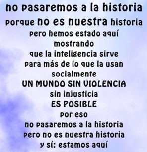 No pasaremos a la historia...