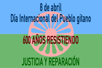 8 de abril Día internacional del Pueblo gitano