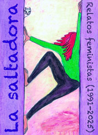 La saltadora. Relatos feministas, de michelle renyé